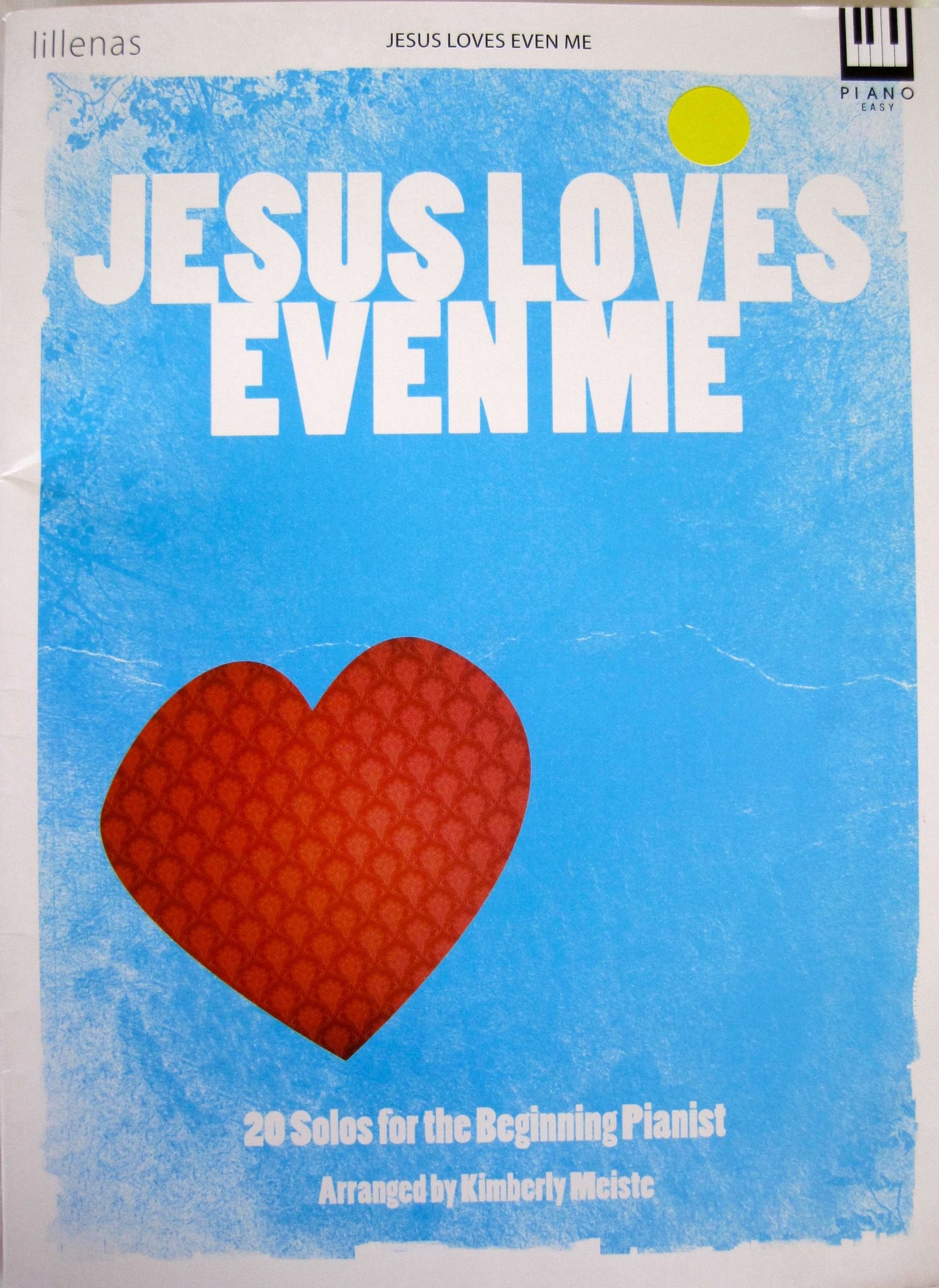 Jesus Loves Even Me: 20 Solos for the Beginning Pianist,Used