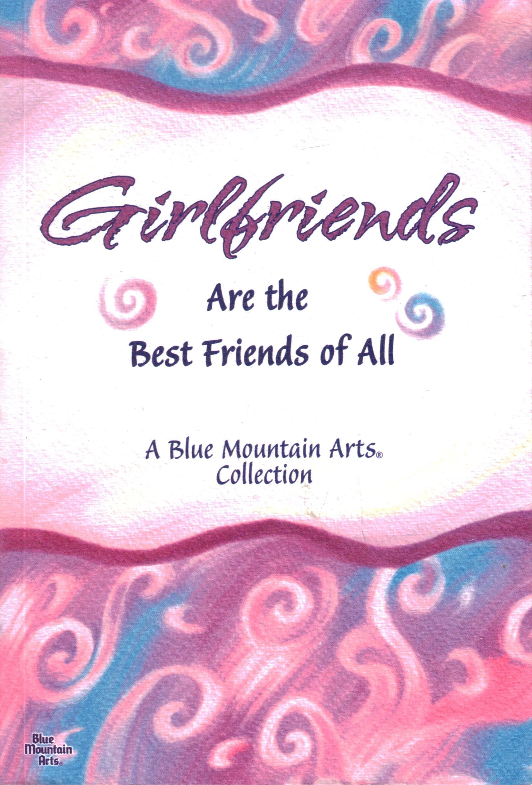Girlfriends (Are The Best Friends Of All),Used