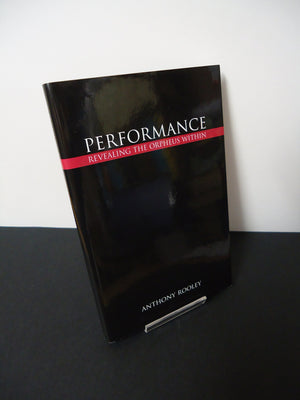 Performance: Revealing the Orpheus Within,Used