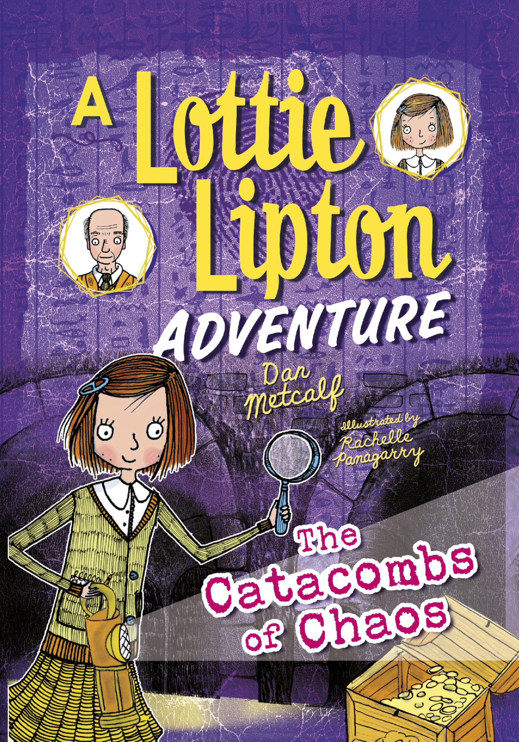 The Catacombs of Chaos: A Lottie Lipton Adventure (The Adventures of Lottie Lipton),Used
