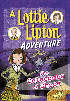 The Catacombs of Chaos: A Lottie Lipton Adventure (The Adventures of Lottie Lipton),Used