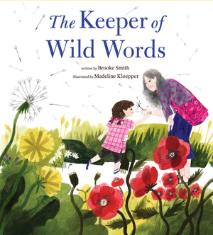 The Keeper of Wild Words: (Nature for Kids, Exploring Nature with Children),Used