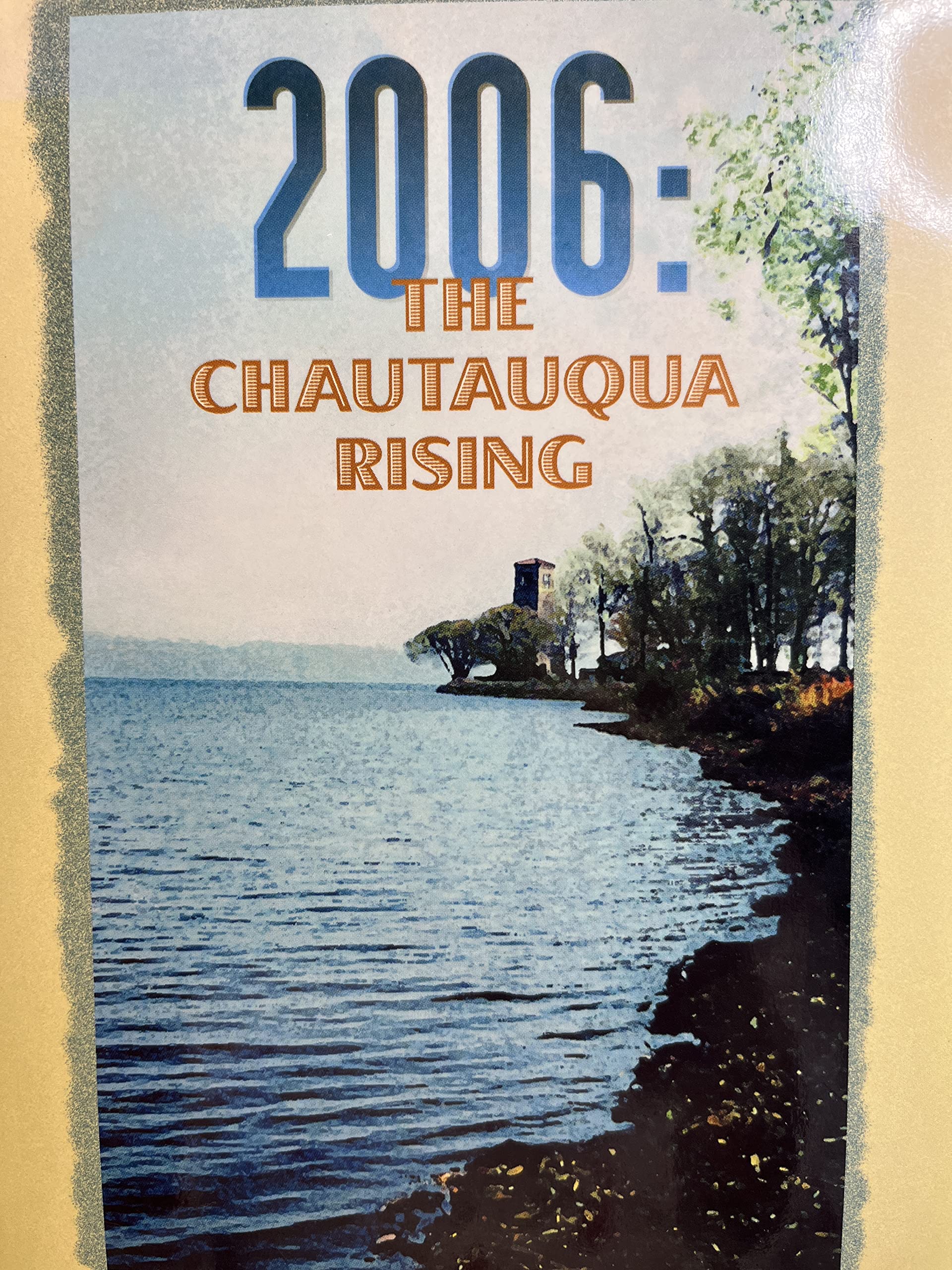 2006: The Chautauqua Rising,Used