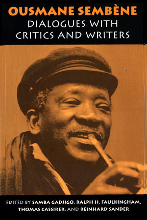 Ousmane Sembene: Dialogues With Critics And Writers-used