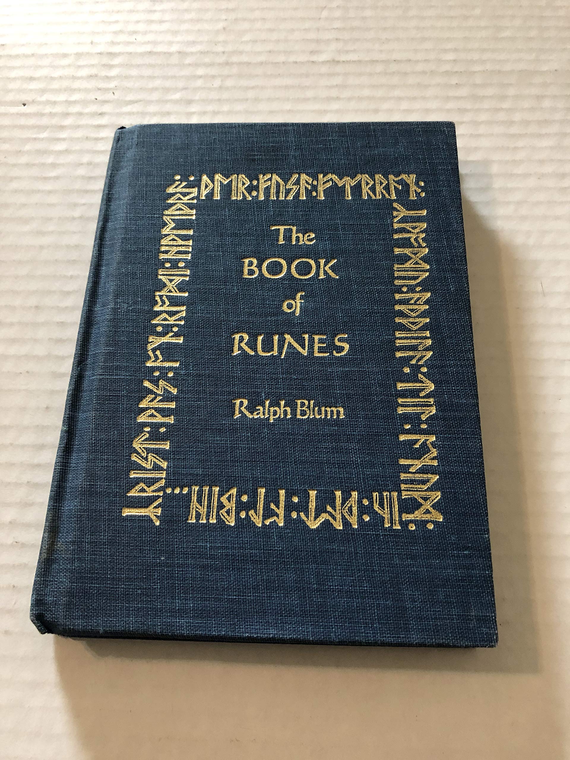 The Book Of Runes: A Handbook For The Use Of An Ancient Oracle  The Viking Runes,New