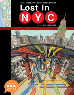 Lost in NYC: A Subway Adventure: A TOON Graphic (TOON Graphics),Used