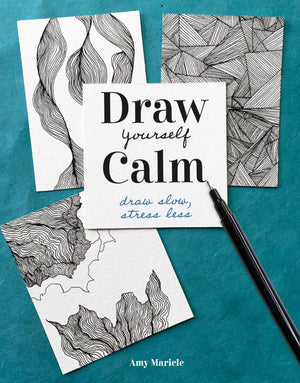 Draw Yourself Calm: Draw Slow, Stress Less,Used