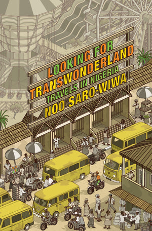 Looking for Transwonderland: Travels in Nigeria,Used