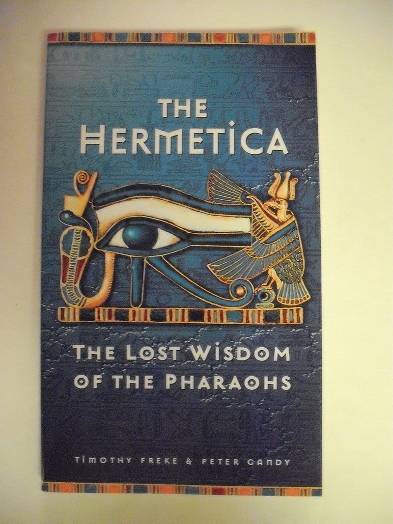 The Hermetica: The Lost Wisdom of the Pharaohs,Used