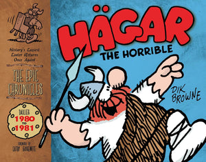 Hagar the Horrible: The Epic Chronicles: Dailies 19801981,Used
