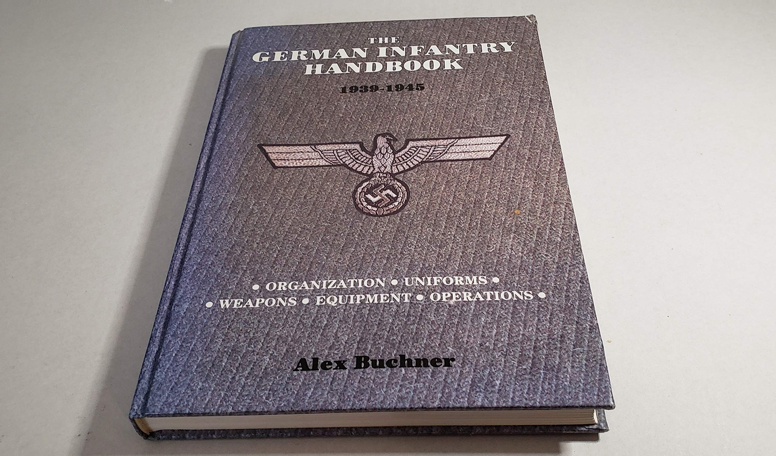 The German Infantry Handbook 19391945: