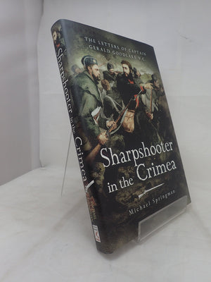 Sharpshooter in the Crimea: The Letters of the Captain Gerald Goodlake VC 185456,Used