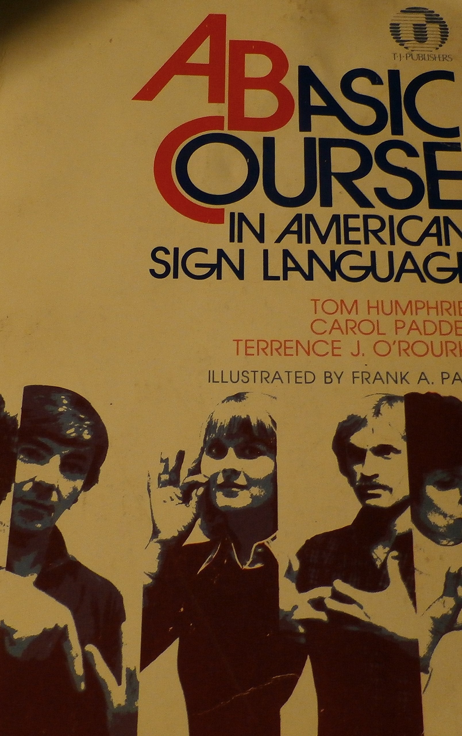 A Basic Course in American Sign Language,Used