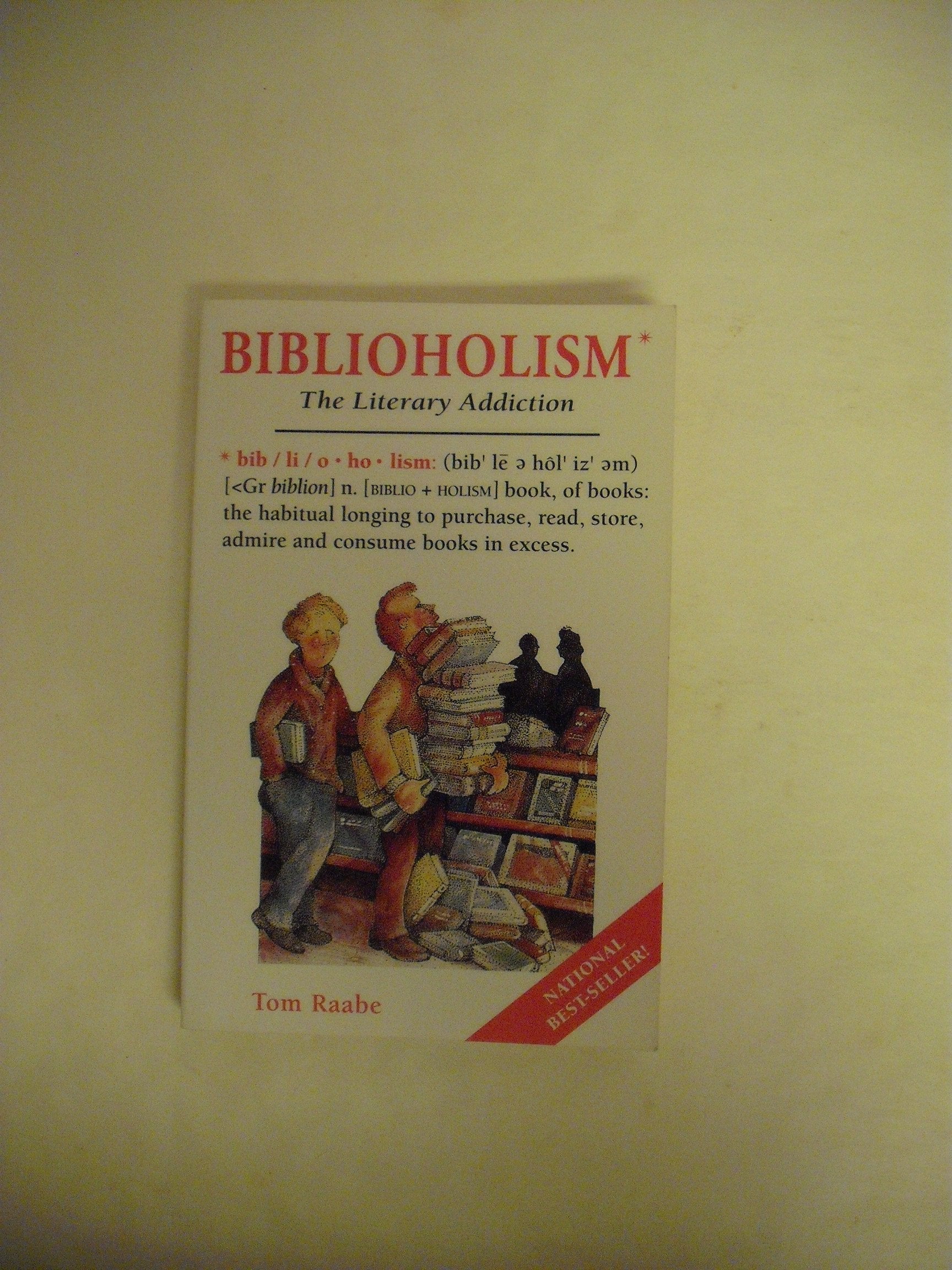 Biblioholism: The Literary Addiction,Used