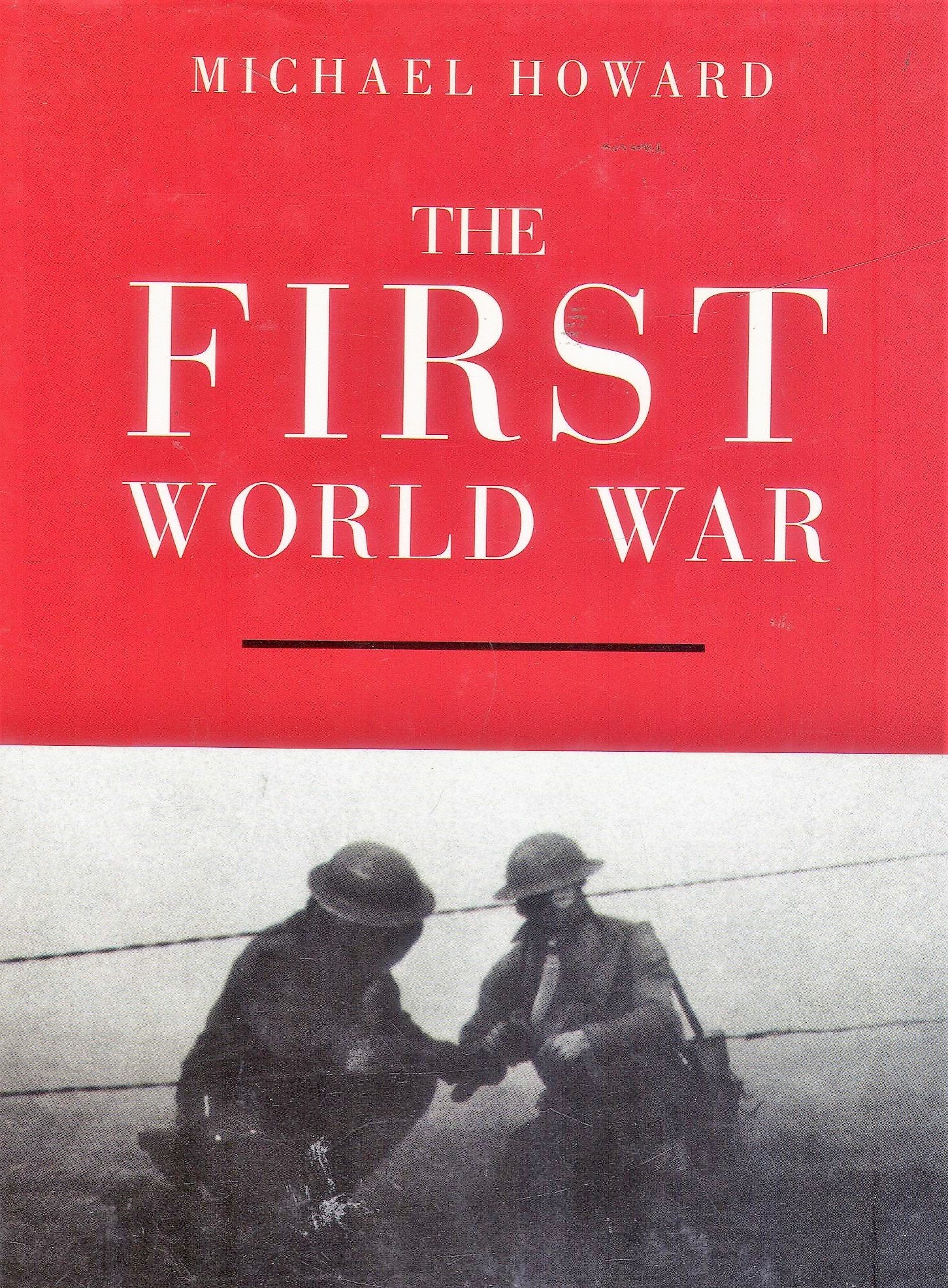 The First World War (Very Short Introductions),Used