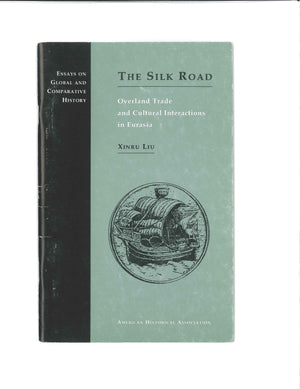 The Silk Road: Overland Trade and Cultural Interactions in Eurasia (Essays on Global and Comparative History),Used