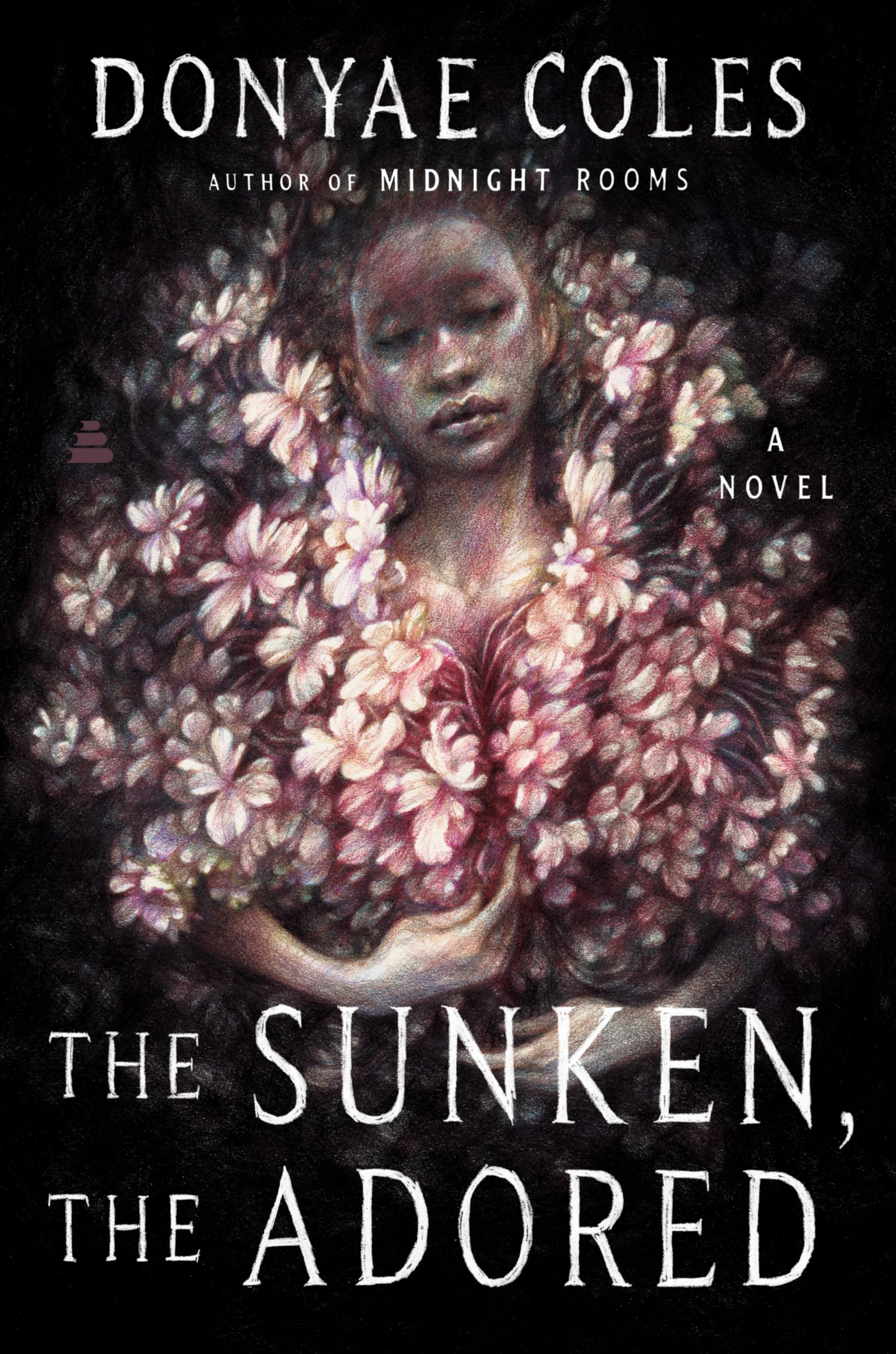 The Sunken, The Adored: A Novel