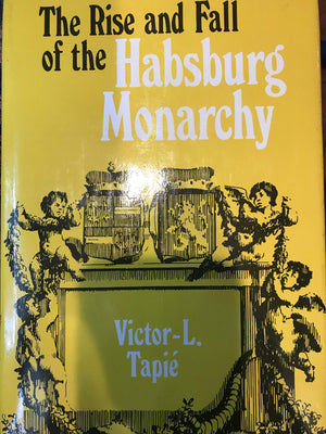 The rise and fall of the Habsburg monarchy,Used