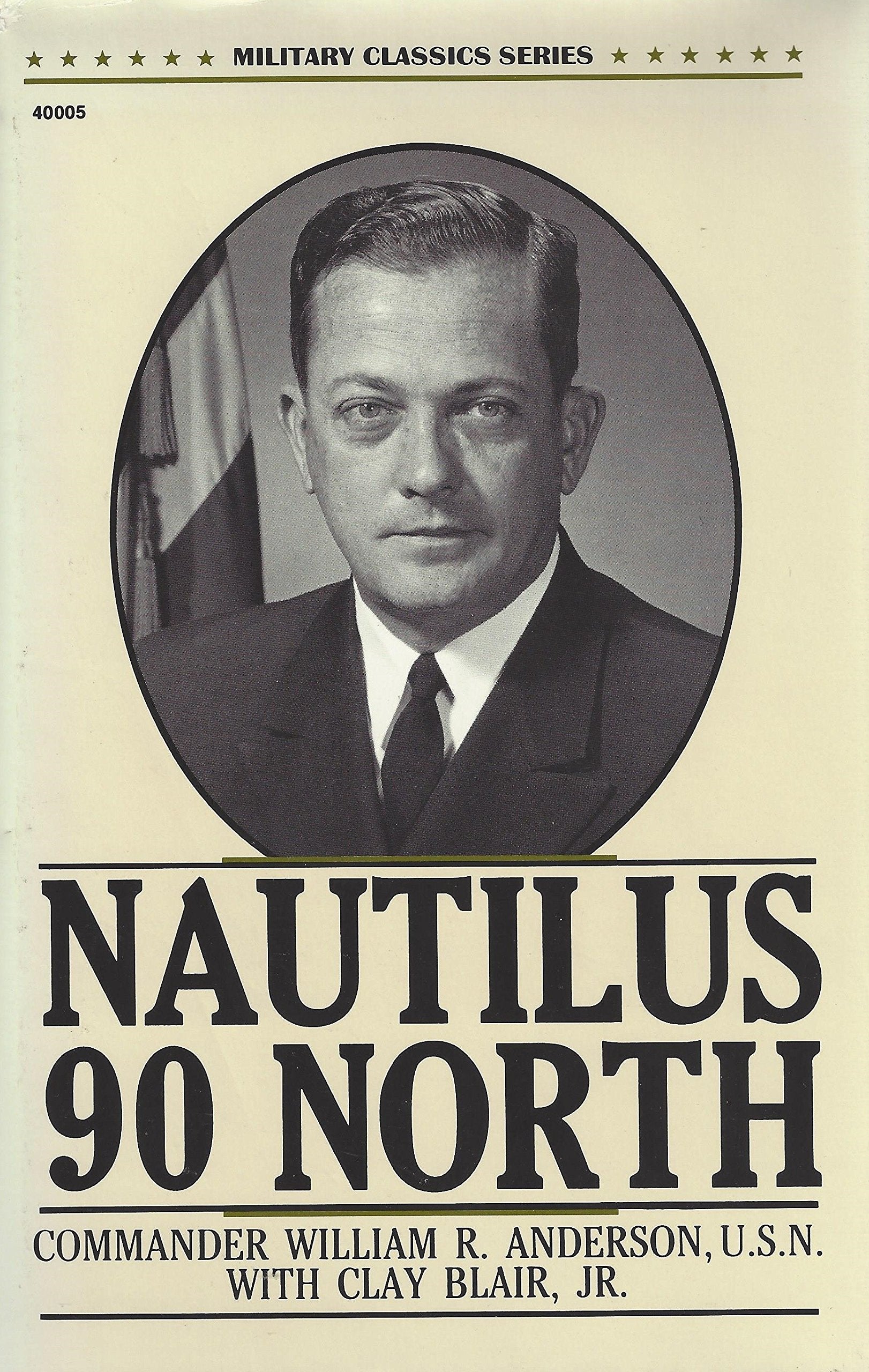 Nautilus 90 North (Military Classics Series),Used