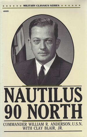 Nautilus 90 North (Military Classics Series),Used