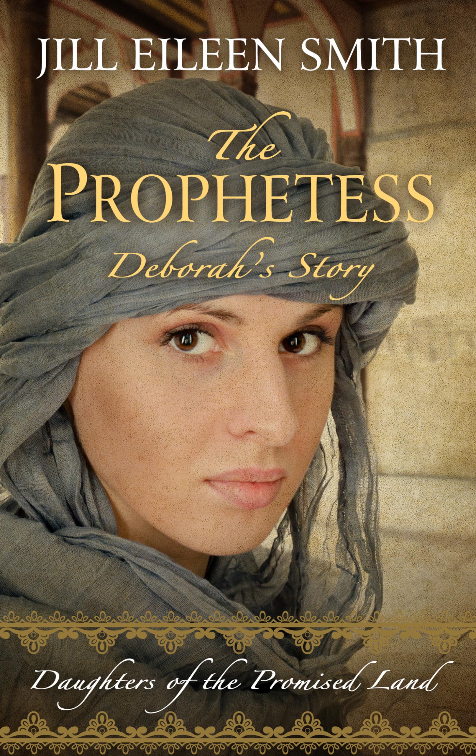 The Prophetess: Deborah's Story (Christian Historical Fiction),Used