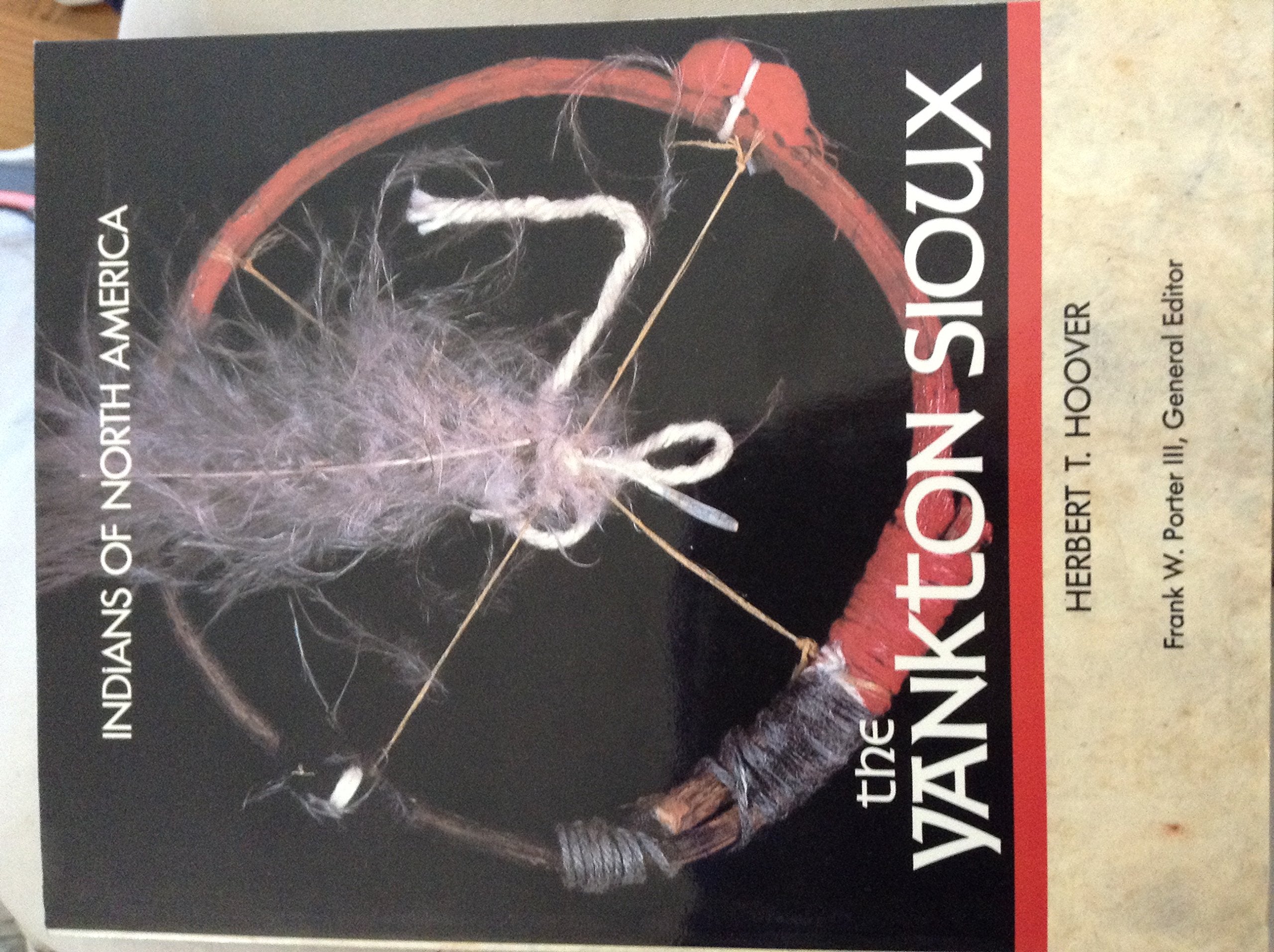 The Yankton Sioux (Indians of North America),Used