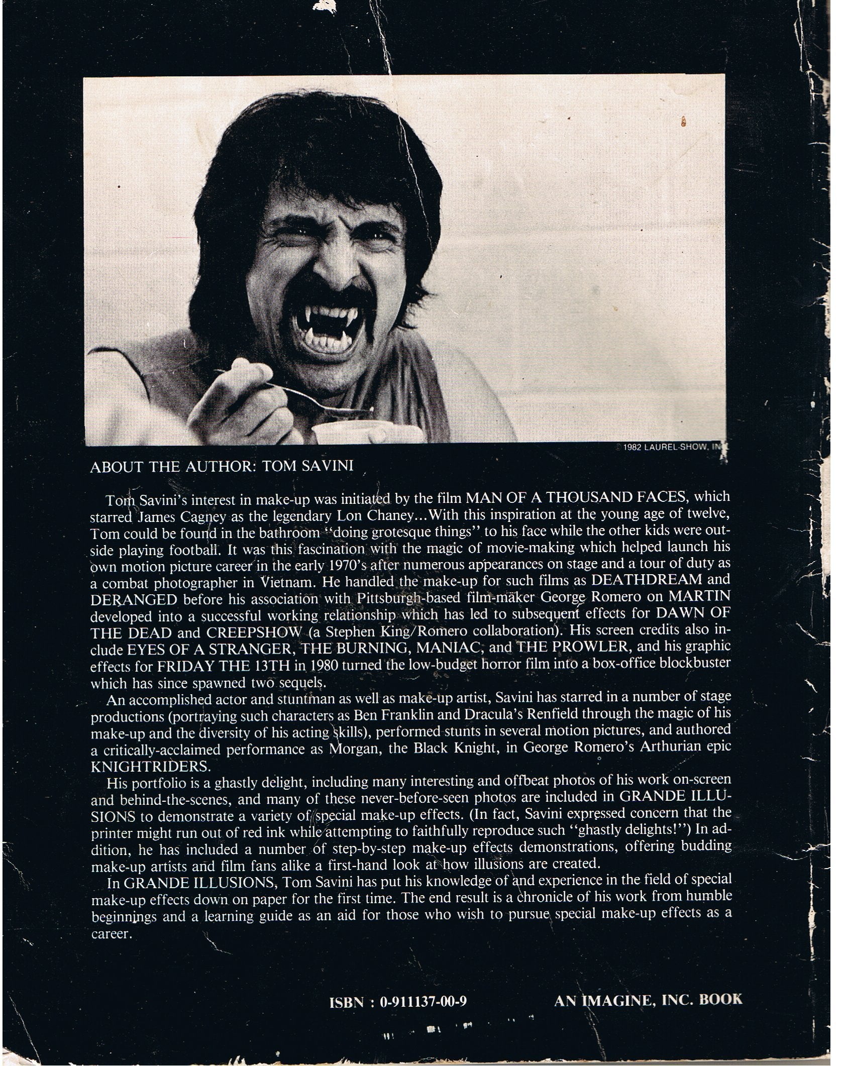 Grande Illusions: A Learnbyexample Guide To The Art And Technique Of Special Makeup Effects From The Films Of Tom Savini
