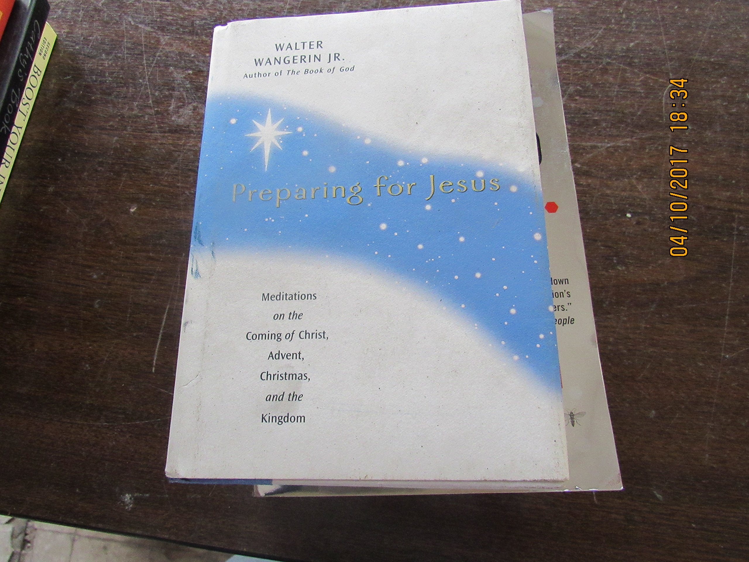 Preparing For Jesus: Meditations On The Coming Of Christ, Advent, Christmas And The Kingdom,New