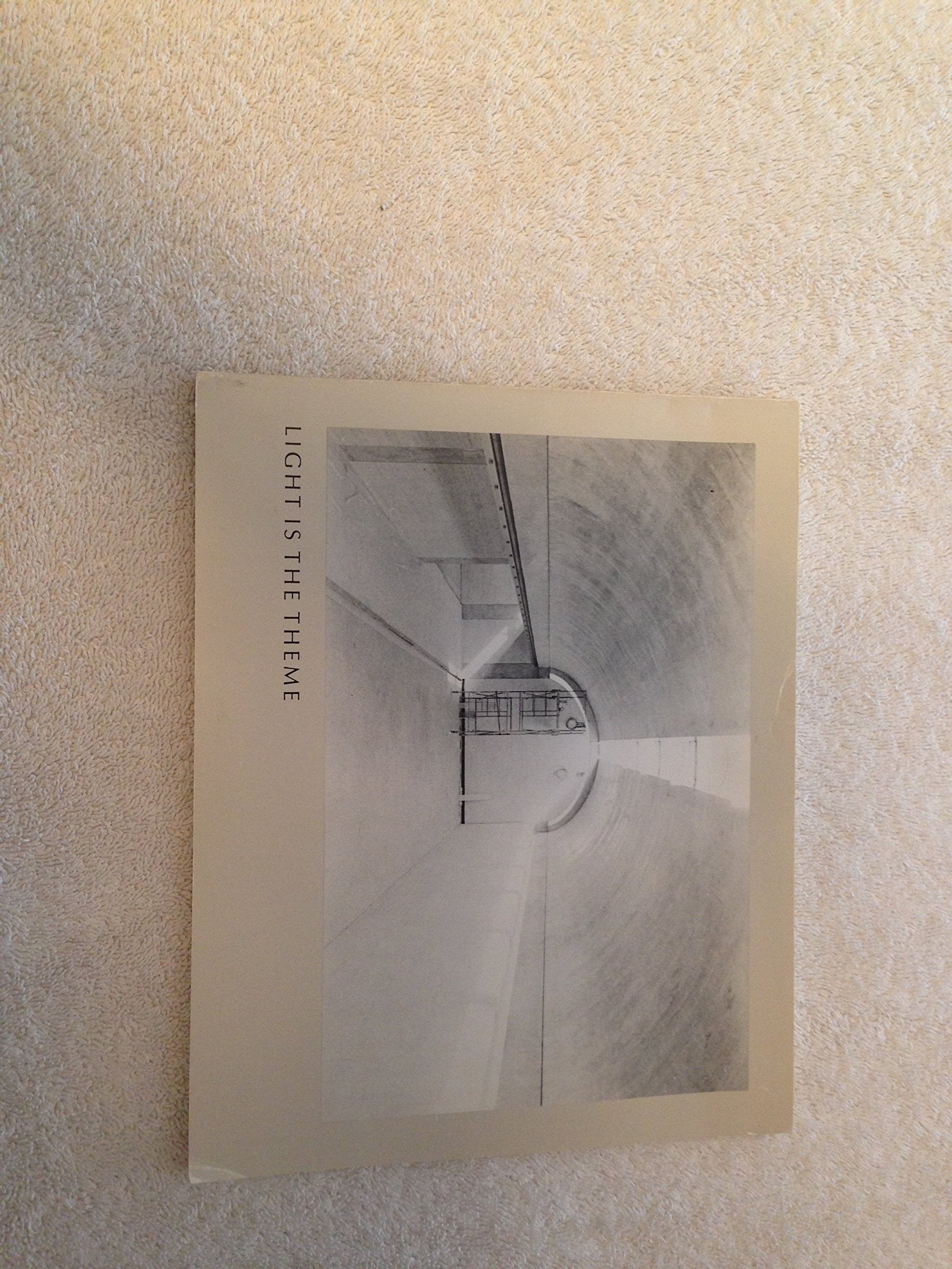 Light Is The Theme: Louis I Kahn And The Kimbell Art Museum,Used