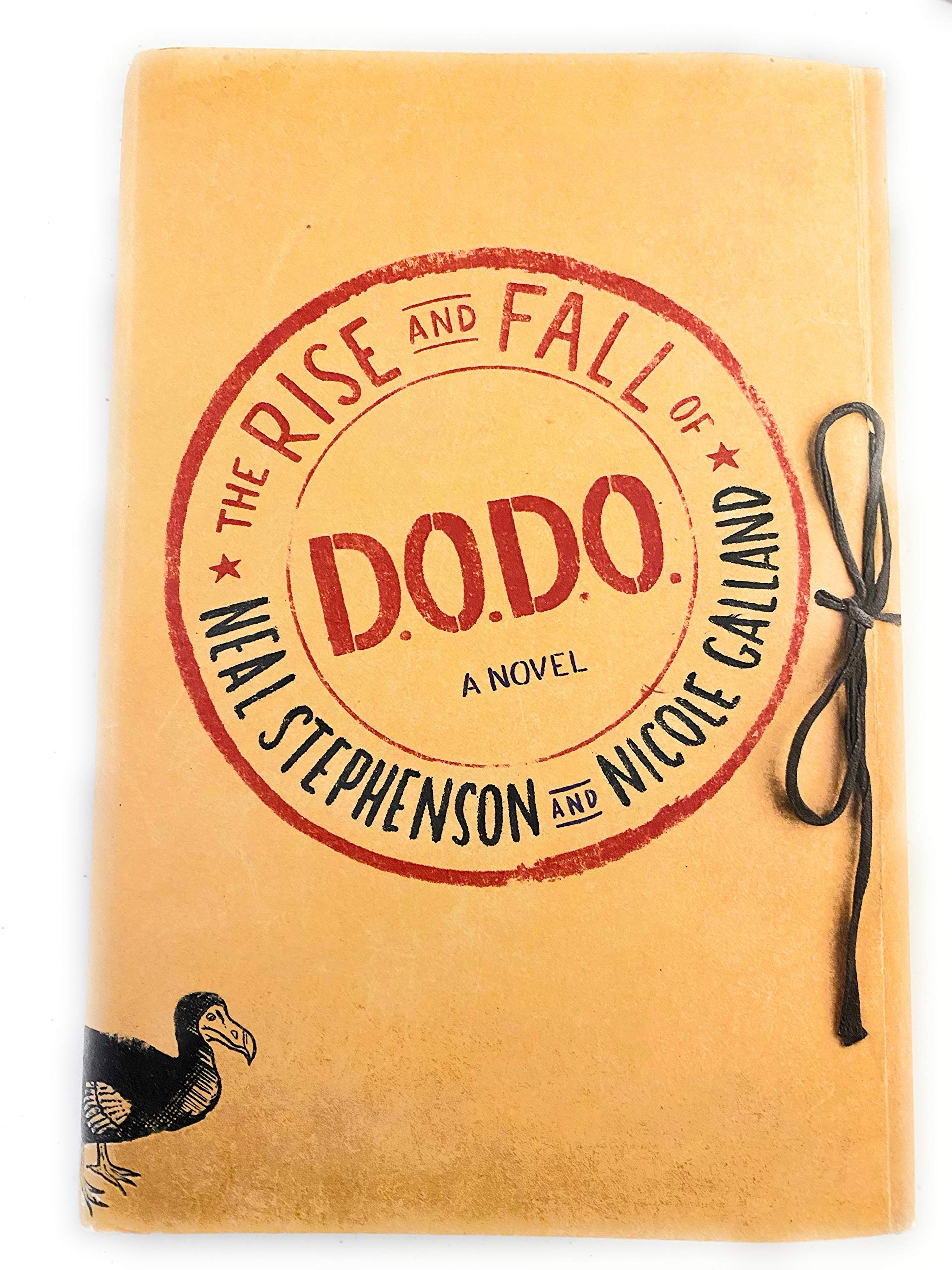 The Rise and Fall of D.O.D.O.: A Novel,Used