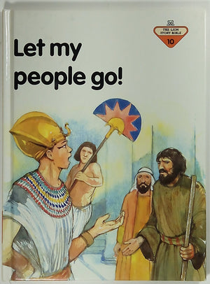 Let My People Go (Lion Story Bible),Used