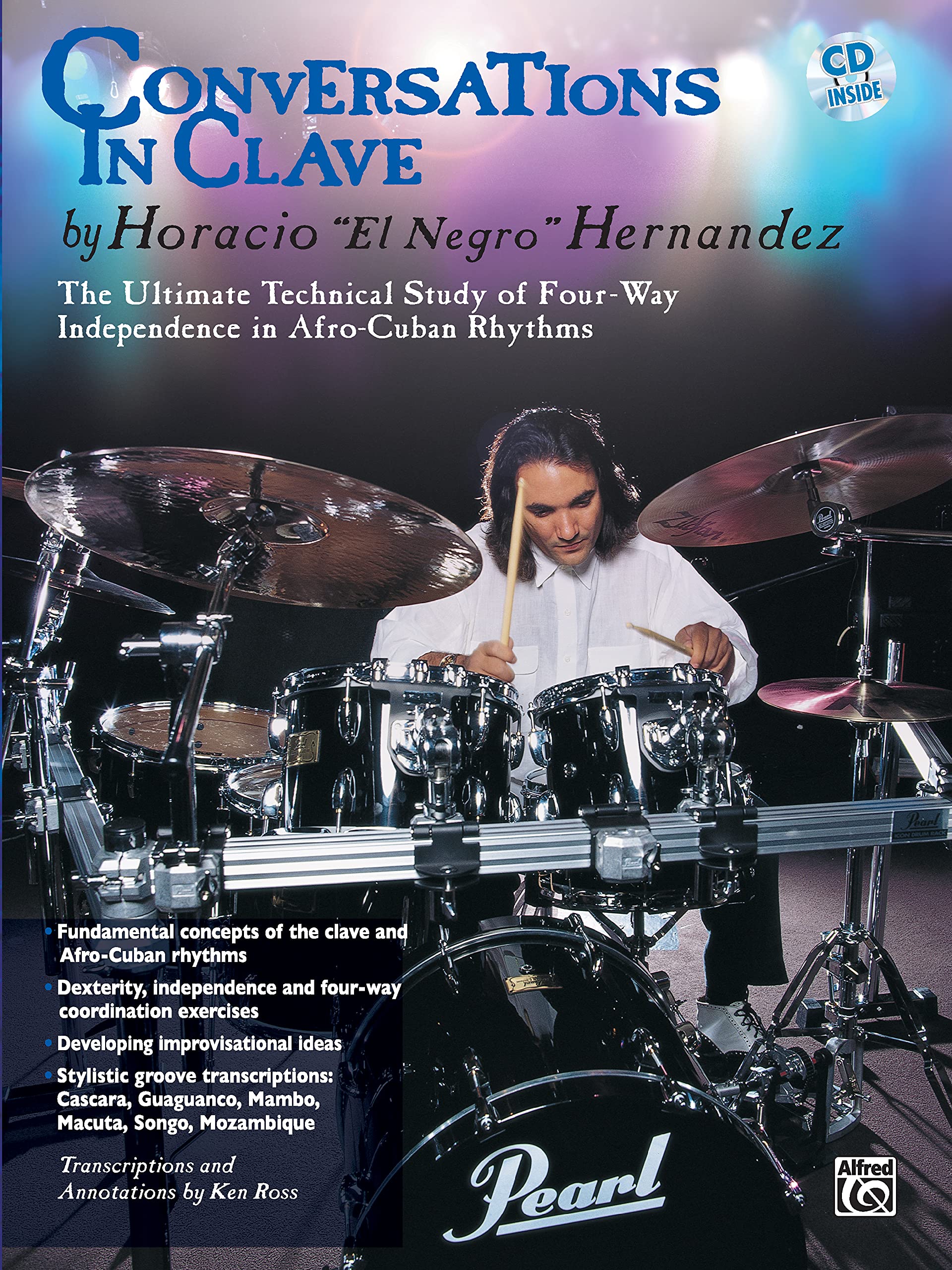 Conversations in Clave: The Ultimate Technical Study of FourWay Independence in AfroCuban Rhythms, Book & CD