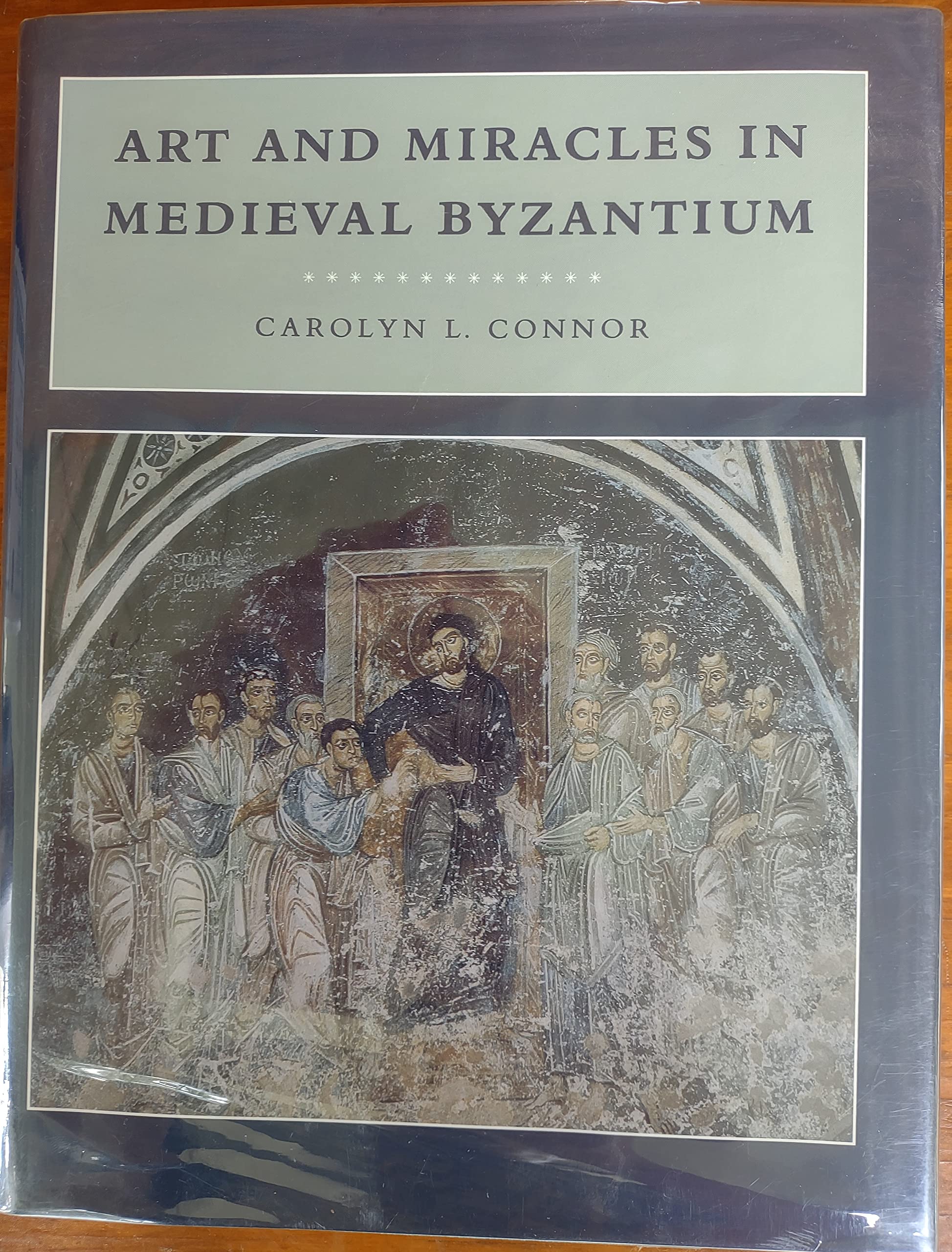 Art and Miracles in Medieval Byzantium: The Crypt at Hosios Loukas and Its Frescoes,Used