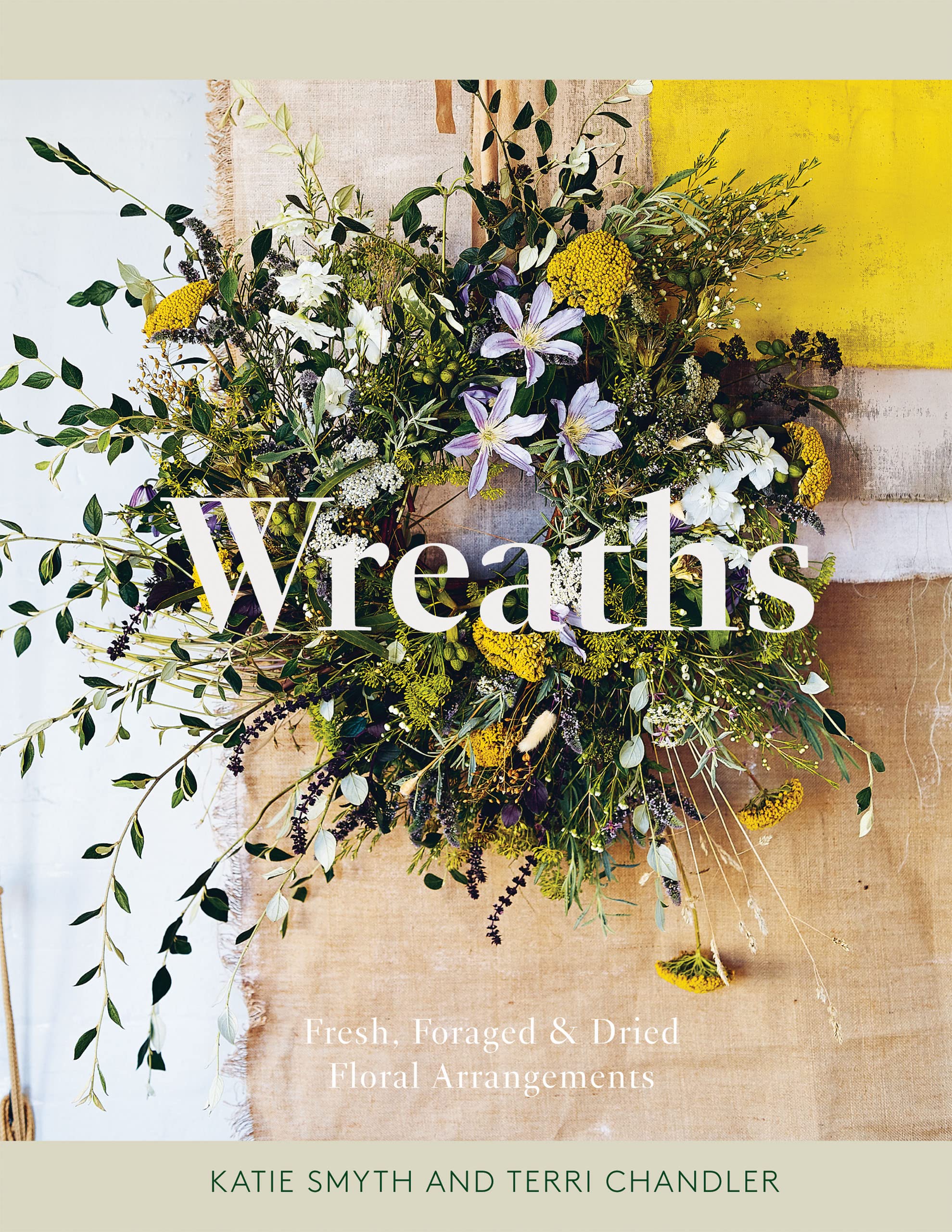 Wreaths: Fresh, Foraged & Dried Floral Arrangements,Used