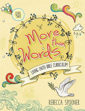 More Than Words: Level 2 (Living Faith Bible Curriculum) (Living Faith Bible Curriculum, 2),Used