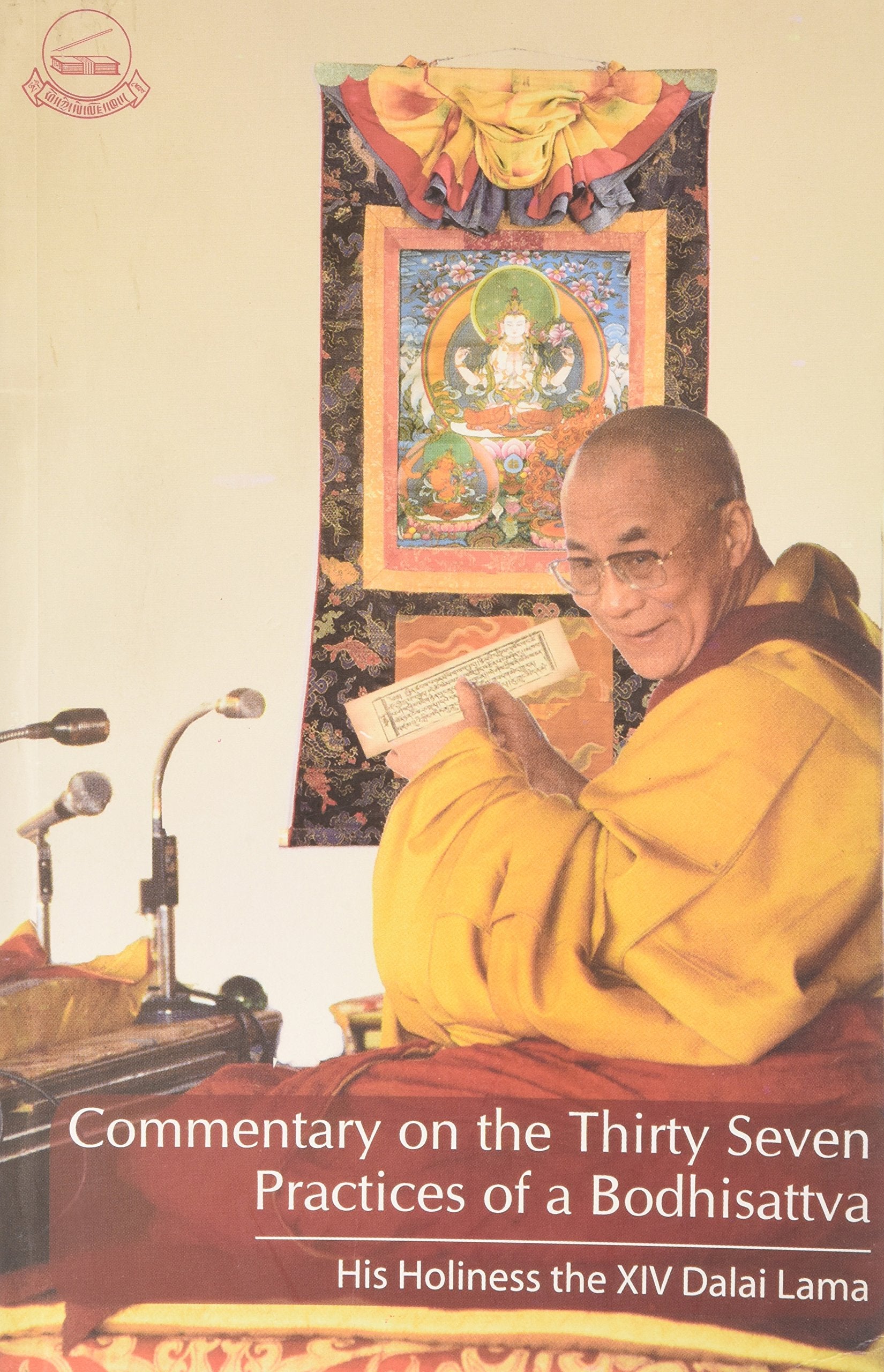 Commentary on the Thirty Seven Practices of a Bodhisattva (Library of Tibetan Works and Archives),Used