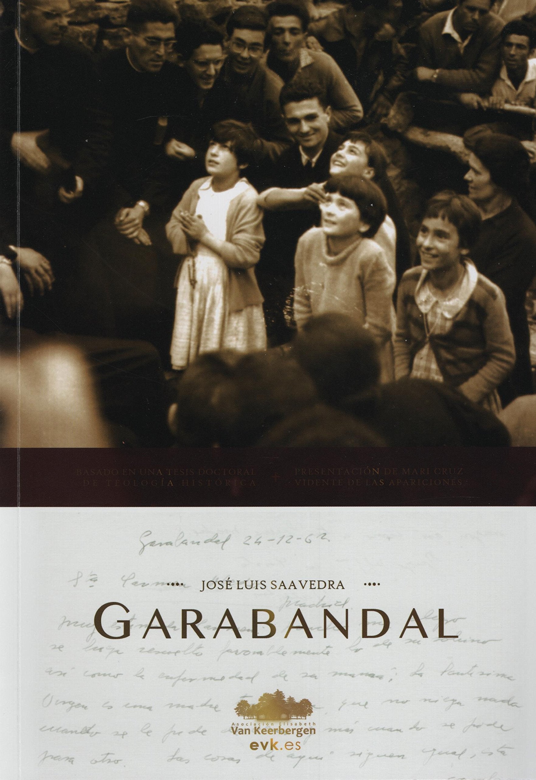 Garabandal: A la luz de la historia (Spanish Edition),New