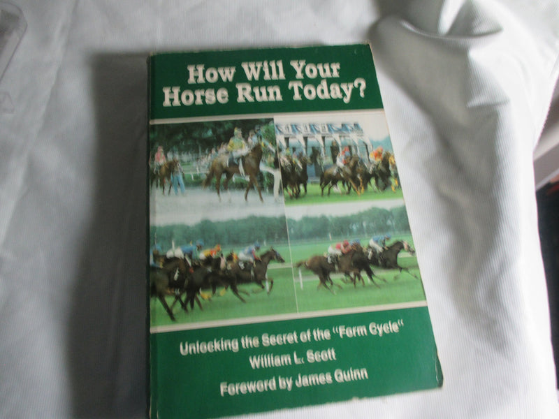 How Will Your Horse Run Today?: Unlocking The Secret Of The 'Form Cycle',Used