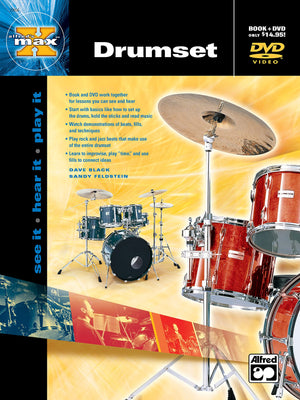 Alfred'S Max Drumset: See It * Hear It * Play It, Book & Dvd (Alfred'S Max Series),New