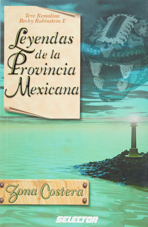 Leyendas de la provincia mexicana Zona Costera (Literatura Juvenil) (Spanish Edition),Used