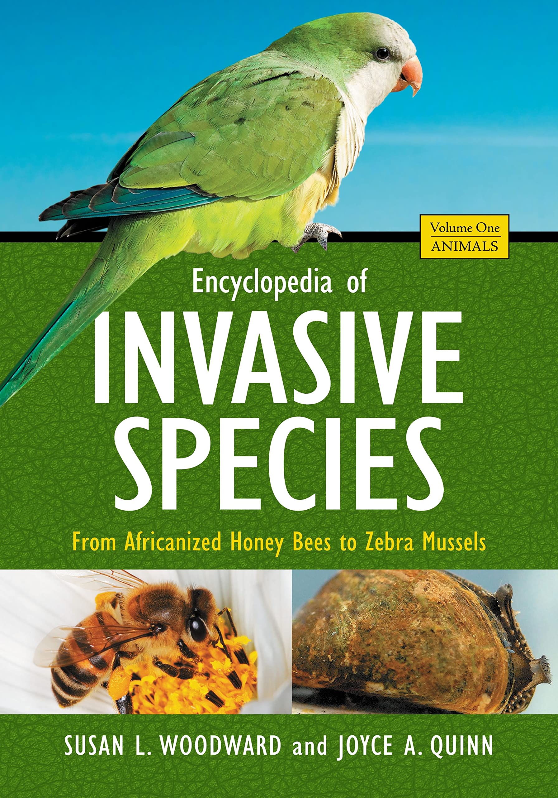 Encyclopedia of Invasive Species [2 volumes]: From Africanized Honey Bees to Zebra Mussels [2 volumes],Used