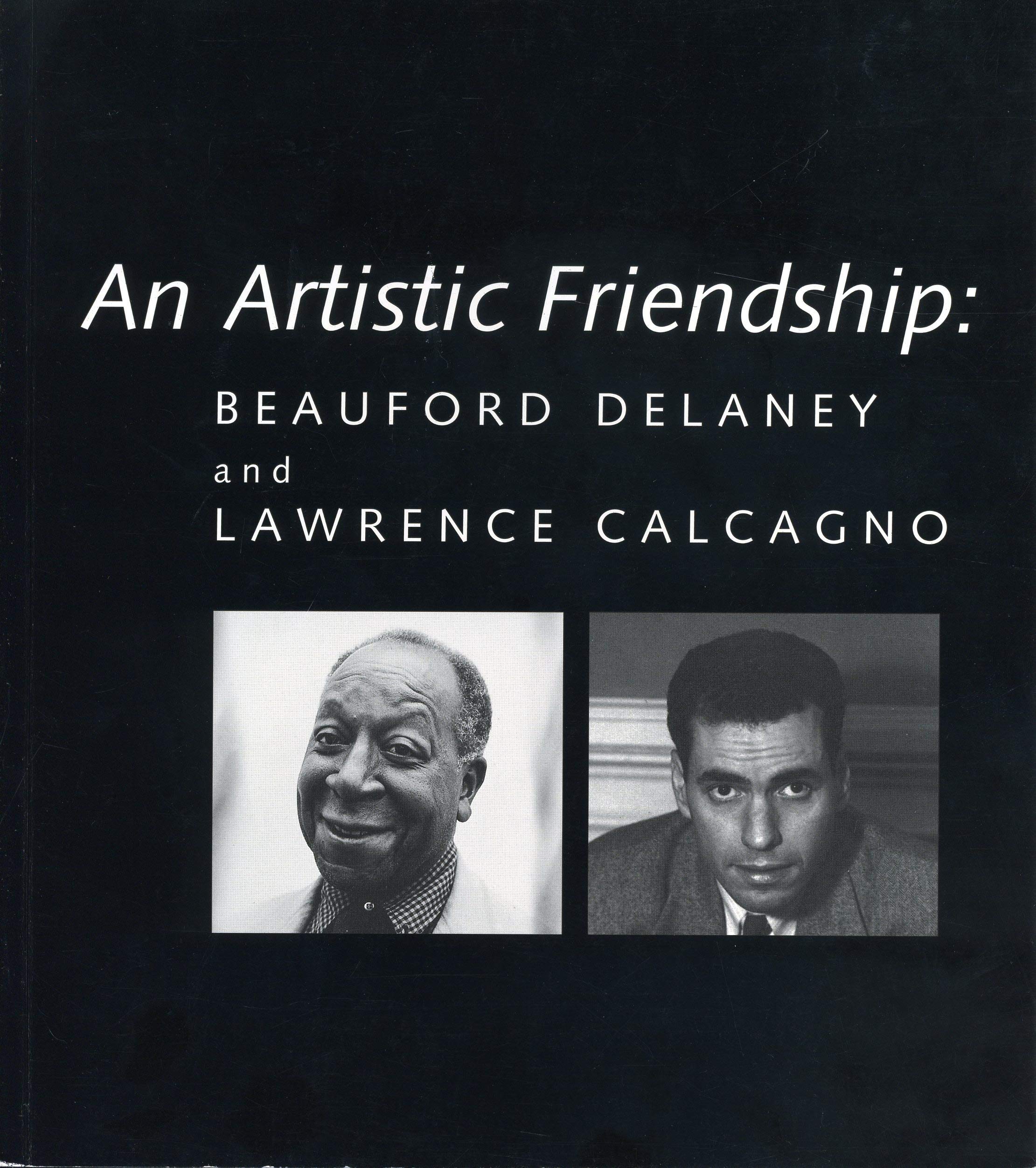 An Artistic Friendship: Beauford Delaney and Lawrence Calcagno,New