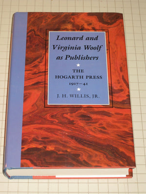 Leonard And Virginia Woolf As Publishers: The Hogarth Press, 191741,Used