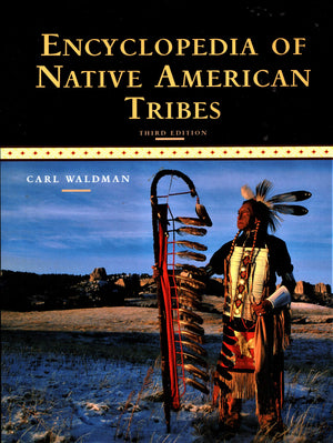 Encyclopedia of Native American Tribes (Facts on File Library of American History),New