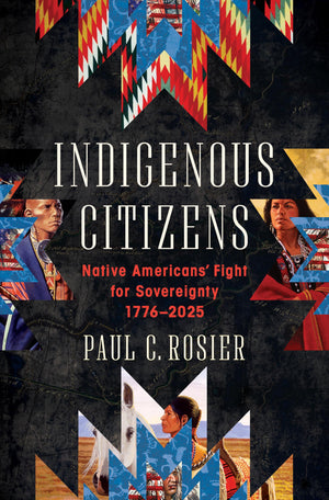 Indigenous Citizens: Native Americans Fight For Sovereignty, 17762025