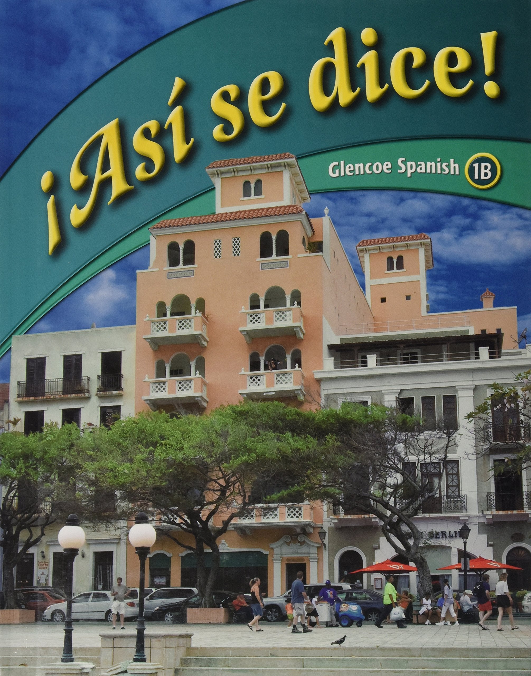 Asi se dice: Glencoe Spanish 1b (Spanish and English Edition),Used