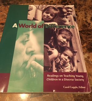 A World of Difference: Readings on Teaching Young Children in a Diverse Society,Used