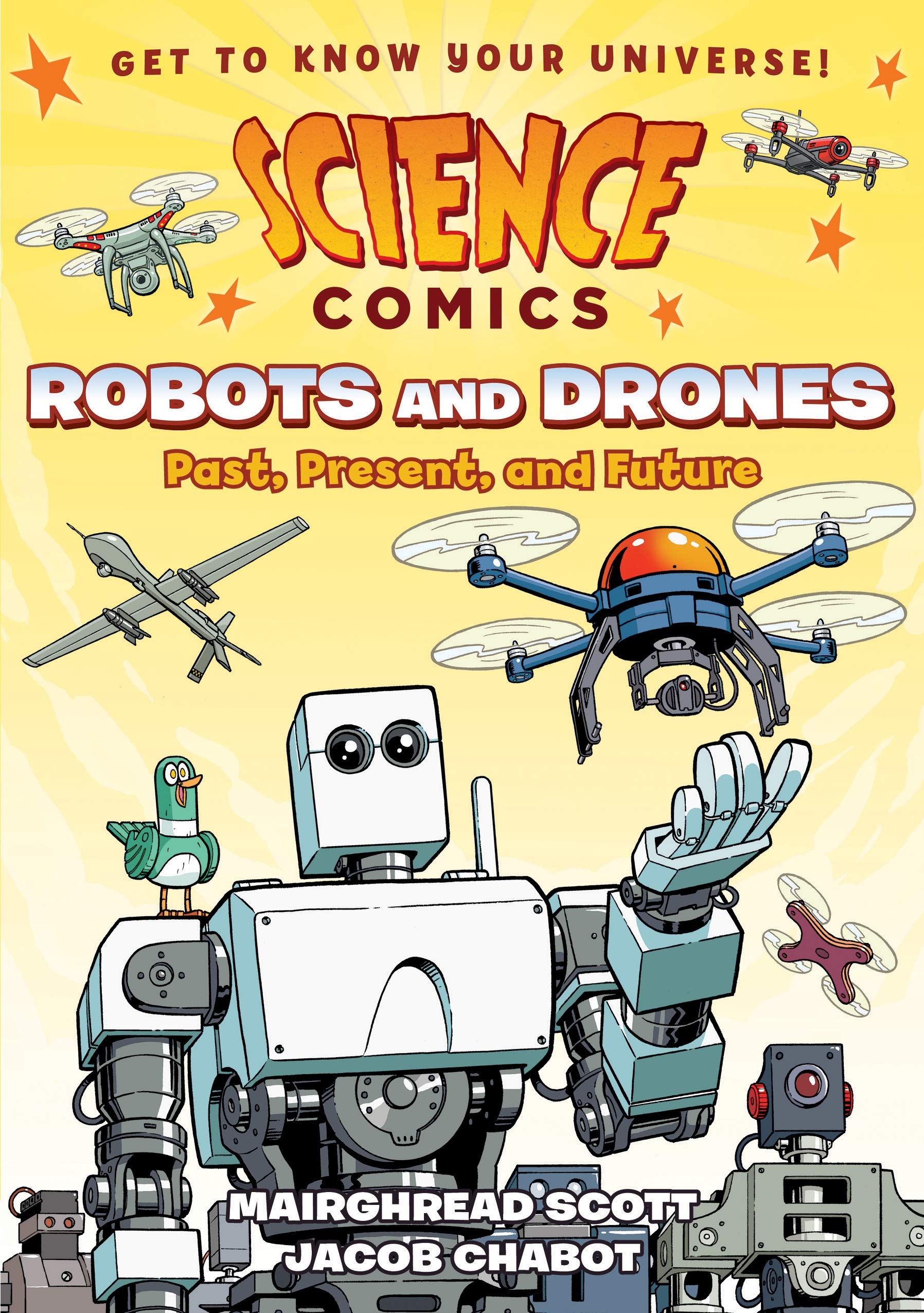 Science Comics: Robots and Drones: Past, Present, and Future,New