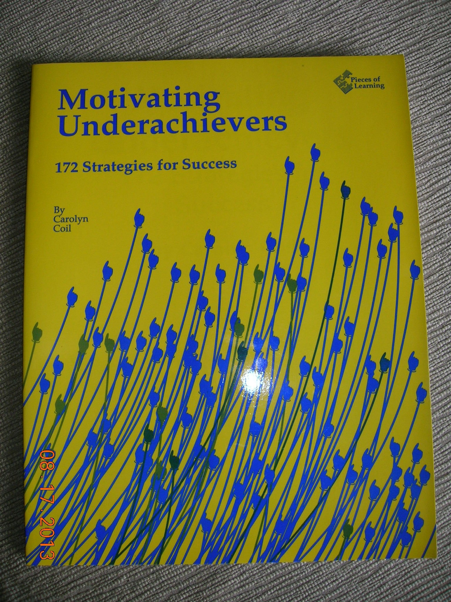 Motivating Underachievers: 172 Strategies for Success,Used