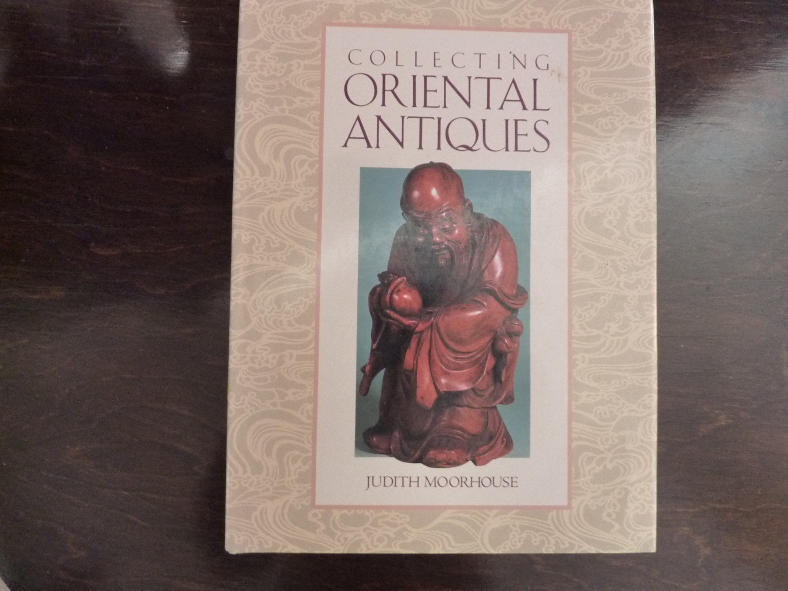 Collecting Oriental antiques,Used